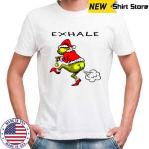 Funny Grinch exhale Christmas shirt