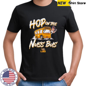 Garrett Nussmeier Hop on the nuss bus LSU Football shirt