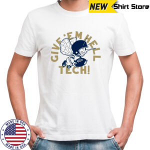 Georgia Tech Yellow Jackets Give ‘Em Hell, Tech T-shirt