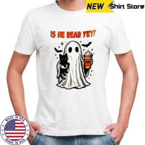 Ghost black cat FDT Is he dead yet Halloween shirt