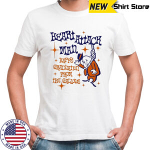 Heart Attack Man Happy Graduation From The Gallows T-shirt