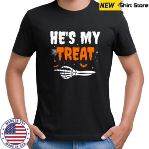 He’s My Treat Funny Skeleton Halloween Matching Couples shirt