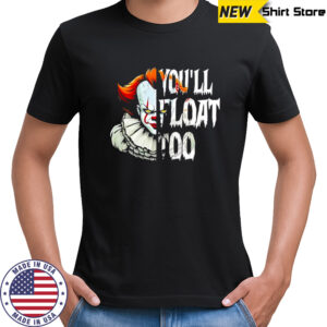 Horror Movie Clown you ‘ll float too Halloween shirt