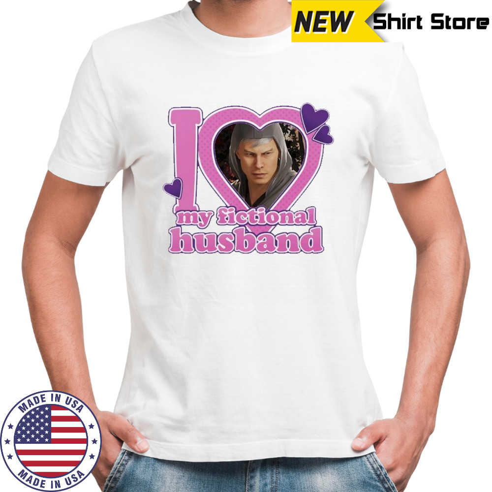 I love my fictional husband character shirt