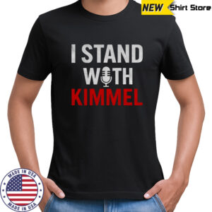 I stand with Kimmel Free speech Jimmy Kimmel shirt