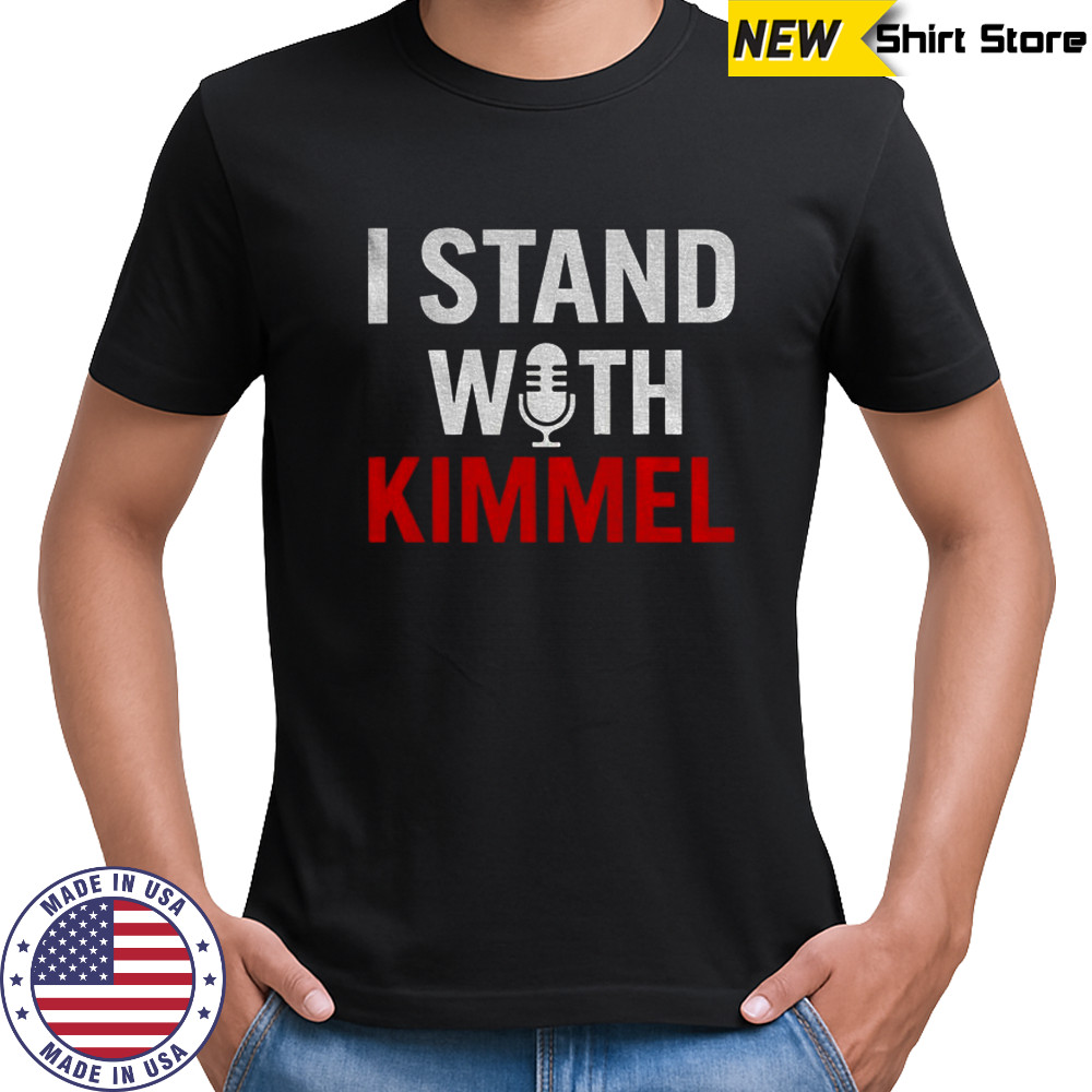 I stand with Kimmel Free speech Jimmy Kimmel shirt