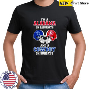 I’m A Alabama Crimson Tide On Saturdays And A Dallas Cowboys On Sundays Helmet 2025 Shirt