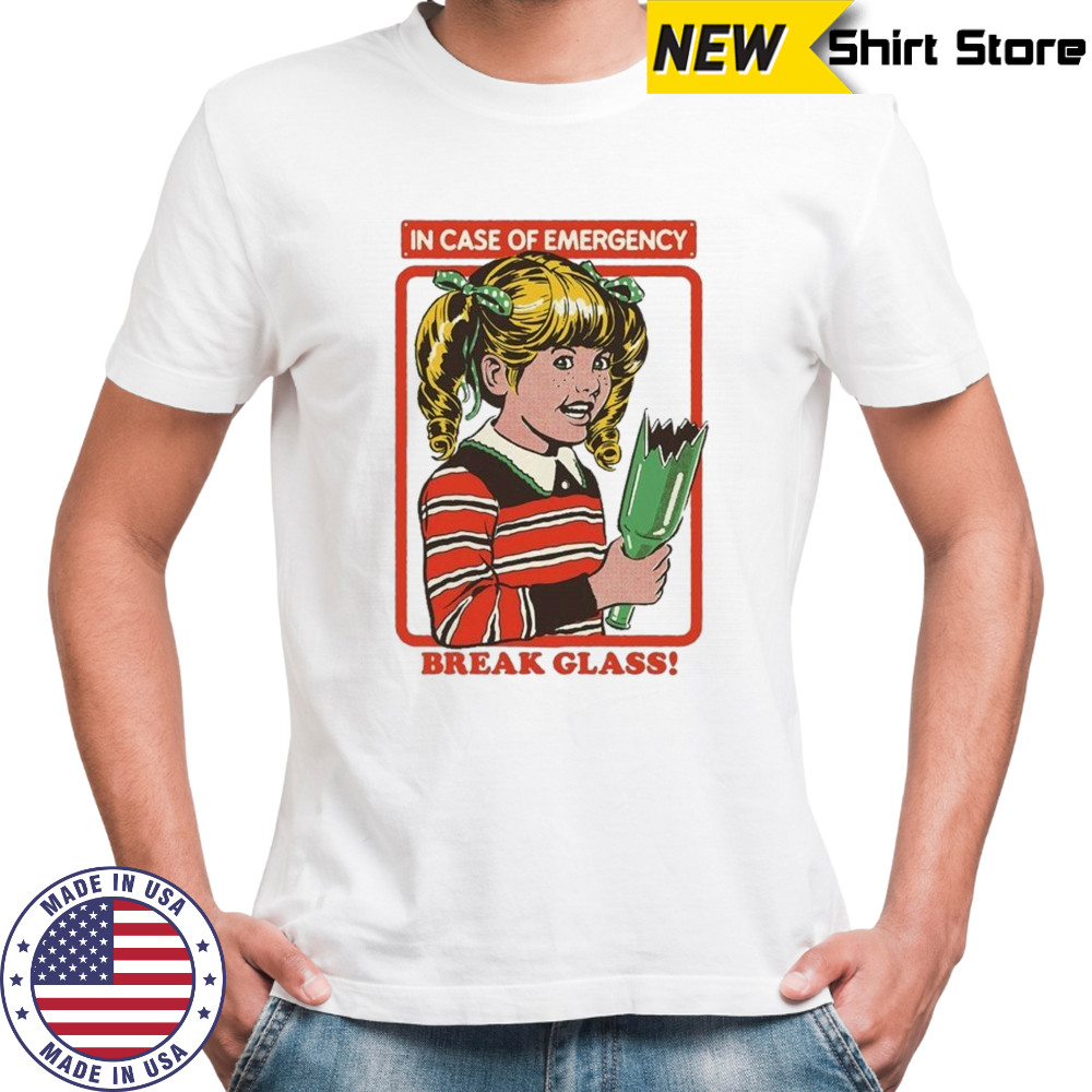 In Case Of Emergency Break Glass T-shirt