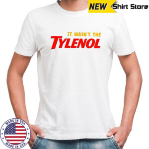 It wasn’t the Tylenol Autism Awareness shirt