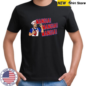 Josh Allen Mangia Mangia Mangia Buffalo Bills shirt