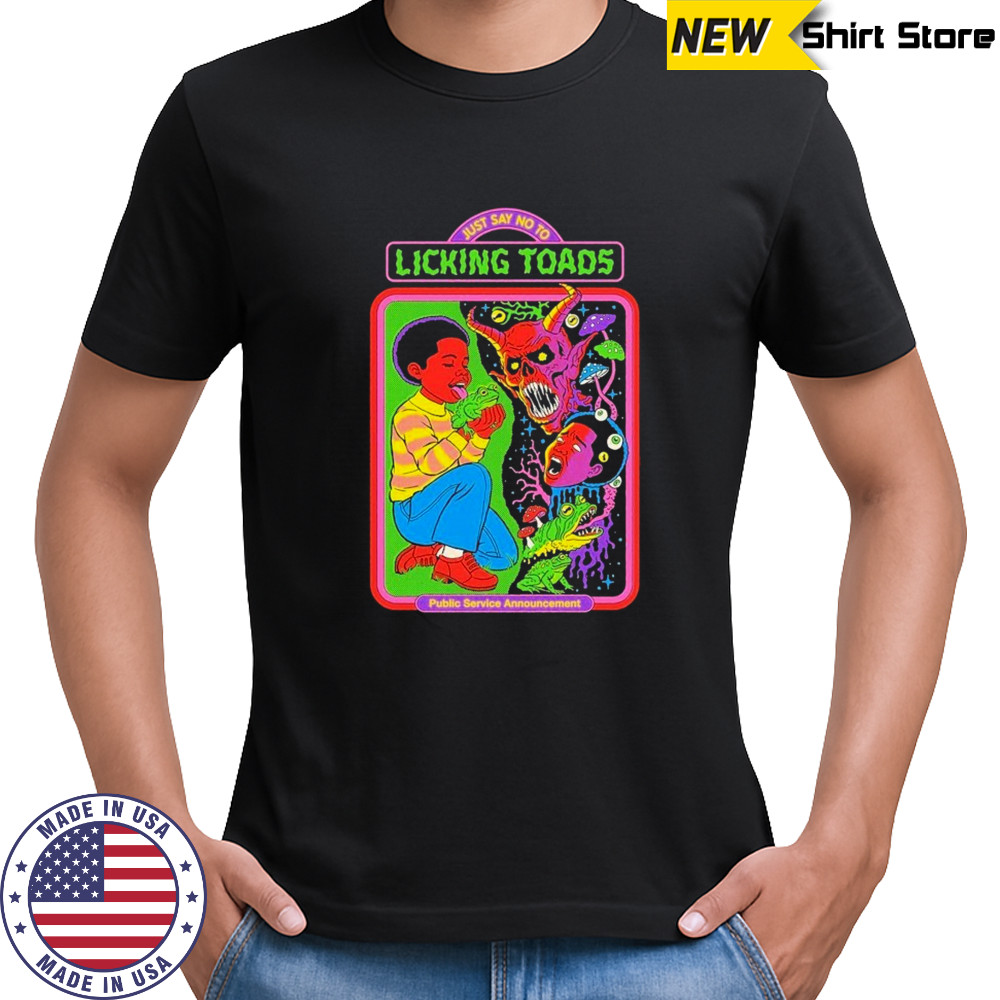 Just Say No To Licking Toad Public Service Announcement T-shirt