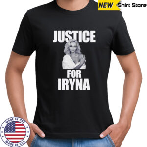 Justice for Iryna shirt