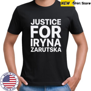 Justice for iryna zarutska shirt