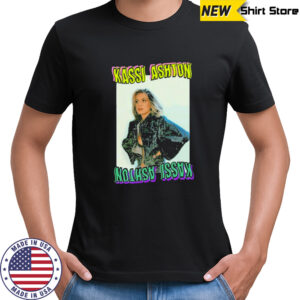 Kassi Ashton She’s Got An Attitude T-shirt