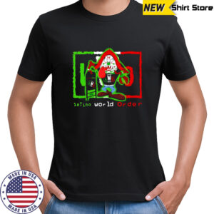 Latino world order Mexico parody shirt