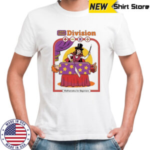 Learn About Division Mathematics For Beginners T-shirt