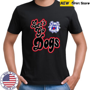 Let’s go dogs Fresno State Bulldogs shirt