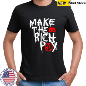 Make the rich pay shirt