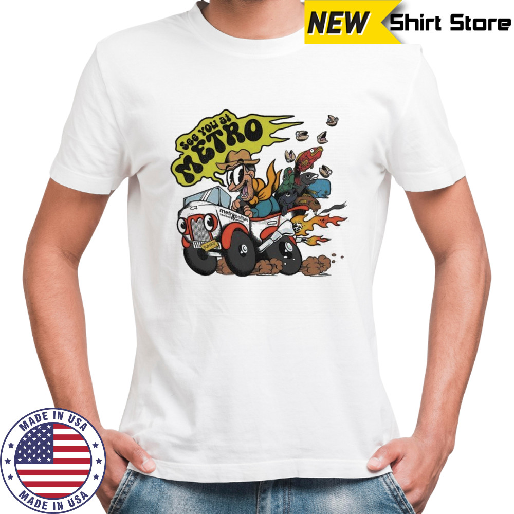 Metro Seafood Metropolitan See You At Metro T-shirt