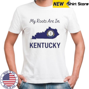 My Roots Are In Kentucky State Map Roots T-Shirt