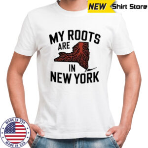 My Roots Are in New York State Map Roots shirt