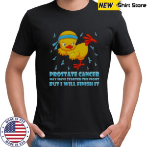 Nice Cartoon Chick Karate Kick Prostate Cancer May Have Started The Fight But I Will Finish It T-Shirt