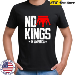 No Kings in America vintage shirt