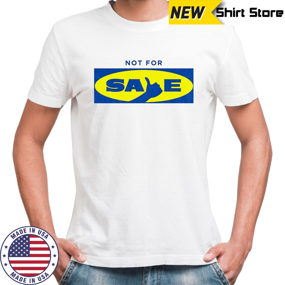 Not for sale logo shirt
