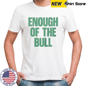 Official South Florida Bulls Vs Miami Hurricanes Enough Of The Bull T-Shirt