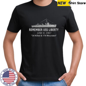 Official USS Liberty Remember June 8 1967 Political History T-Shirt