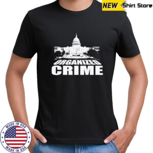 Organized crime congress shirt