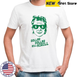 Original Dollar dollar bill Kirill shirt
