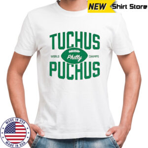 Philadelphia Eagles Tush Push Philly world champs shirt
