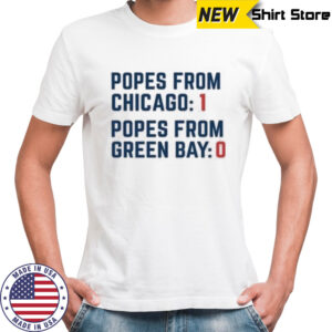 Popes From Chicago Popes From Green Bay T-shirt