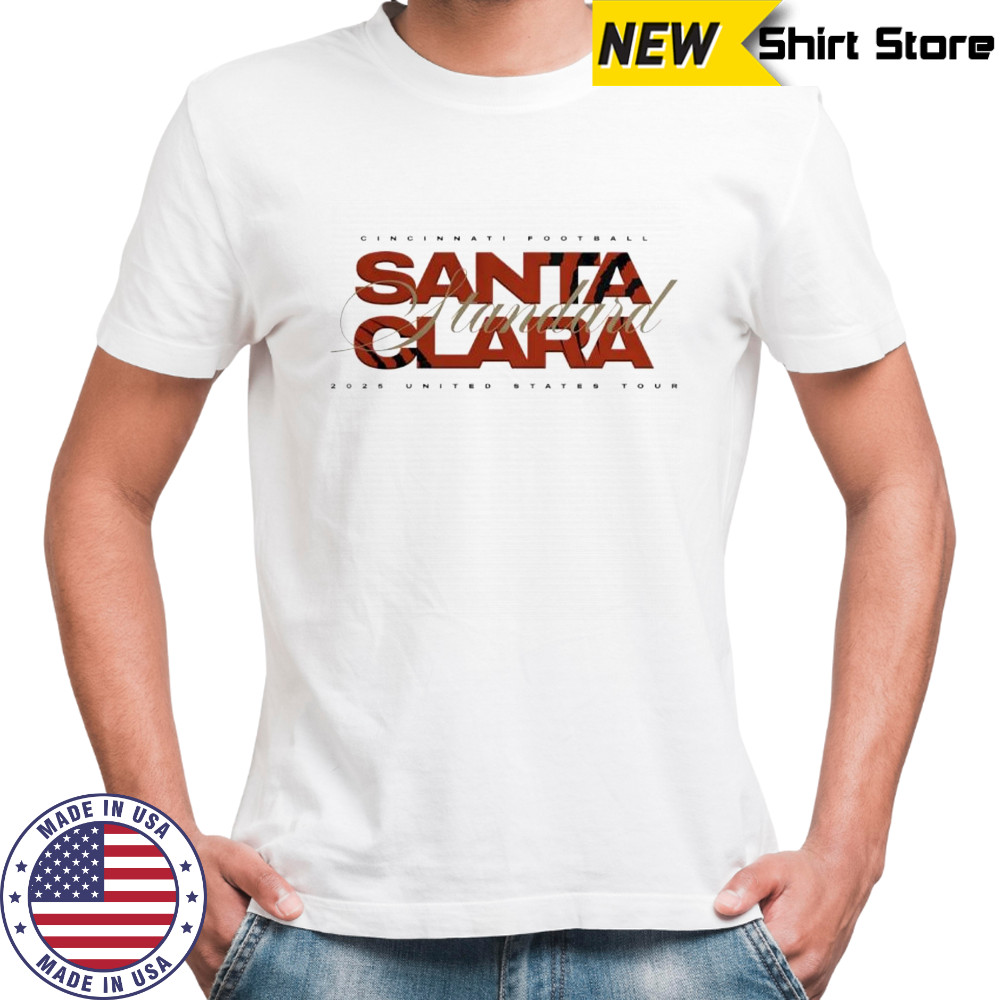 Santa Clara Standard Cincinnati Football 2025 United states tour shirt
