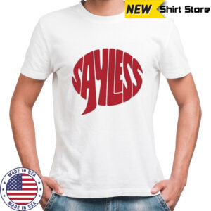 Sayless Red Bubble shirt