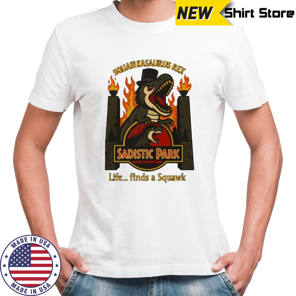 Squawkasaurus Rex Sadistic Park Dinosaur Penguin shirt