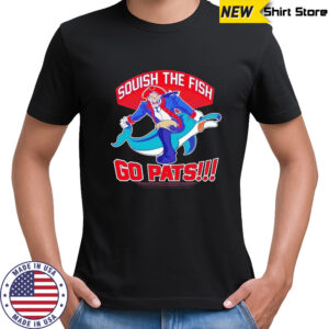 Squish the fish go pats New England Patriots hit Miami Dolphins shirt