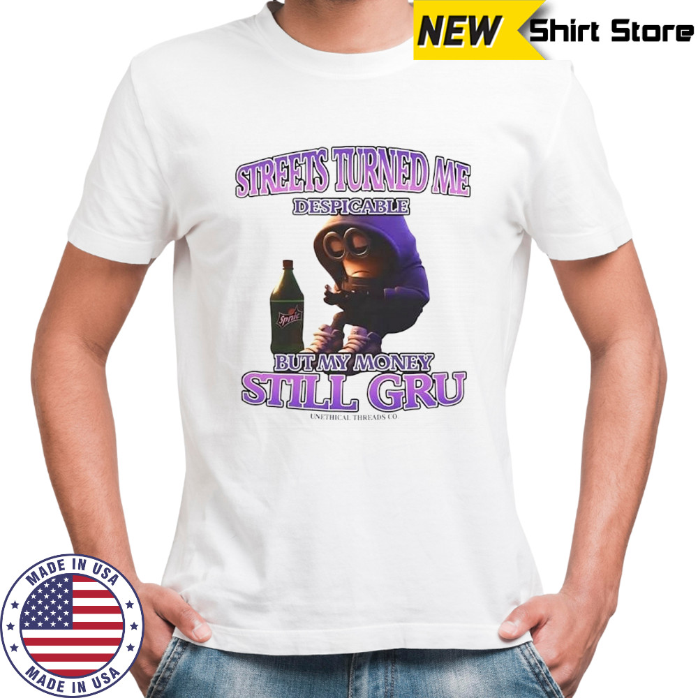 Streets turned me despicable Minions shirt