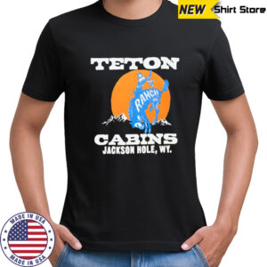 Teton Ranch Cabins Jackson Hole WY Bull Rider shirt