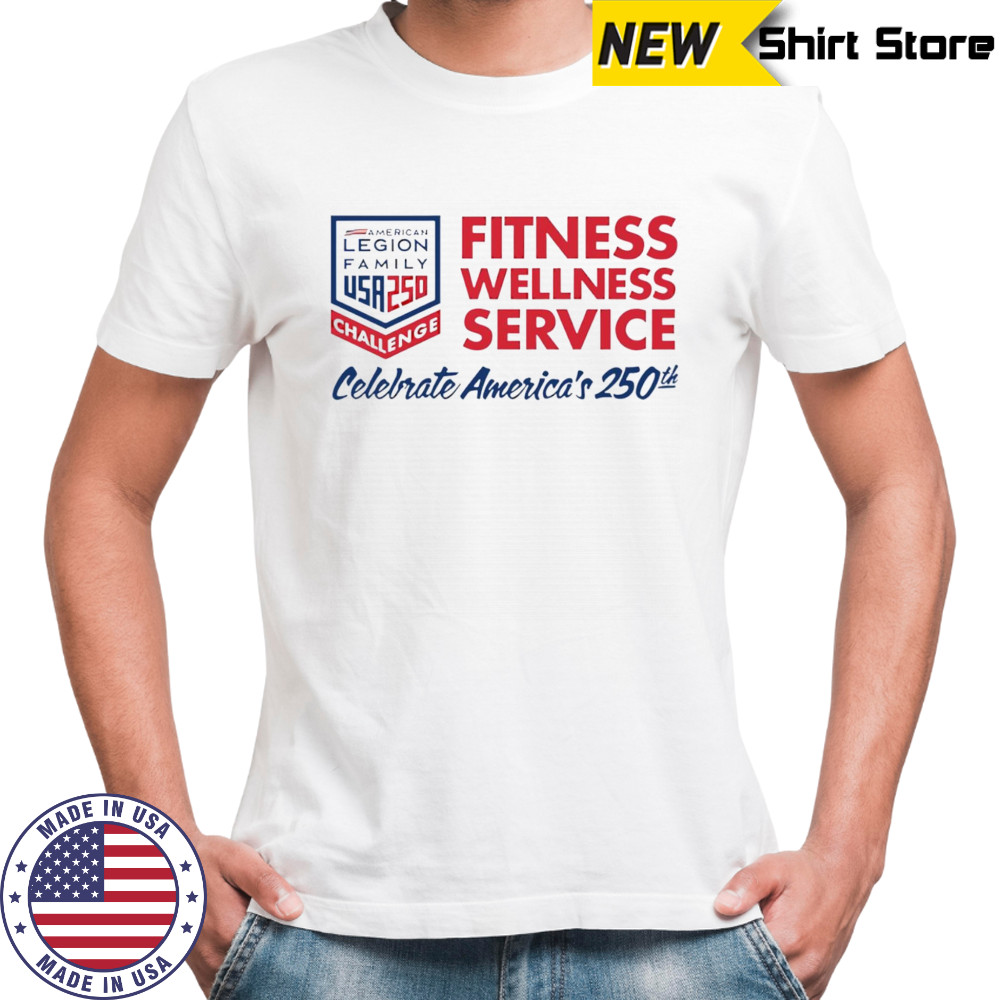The American Legion’s celebration of America’s 250th shirt