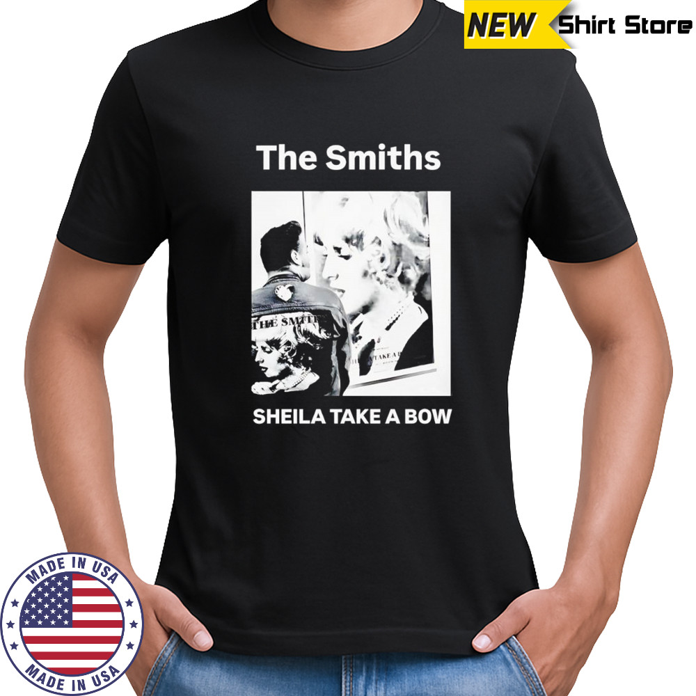 The Smiths Sheila take a bow shirt