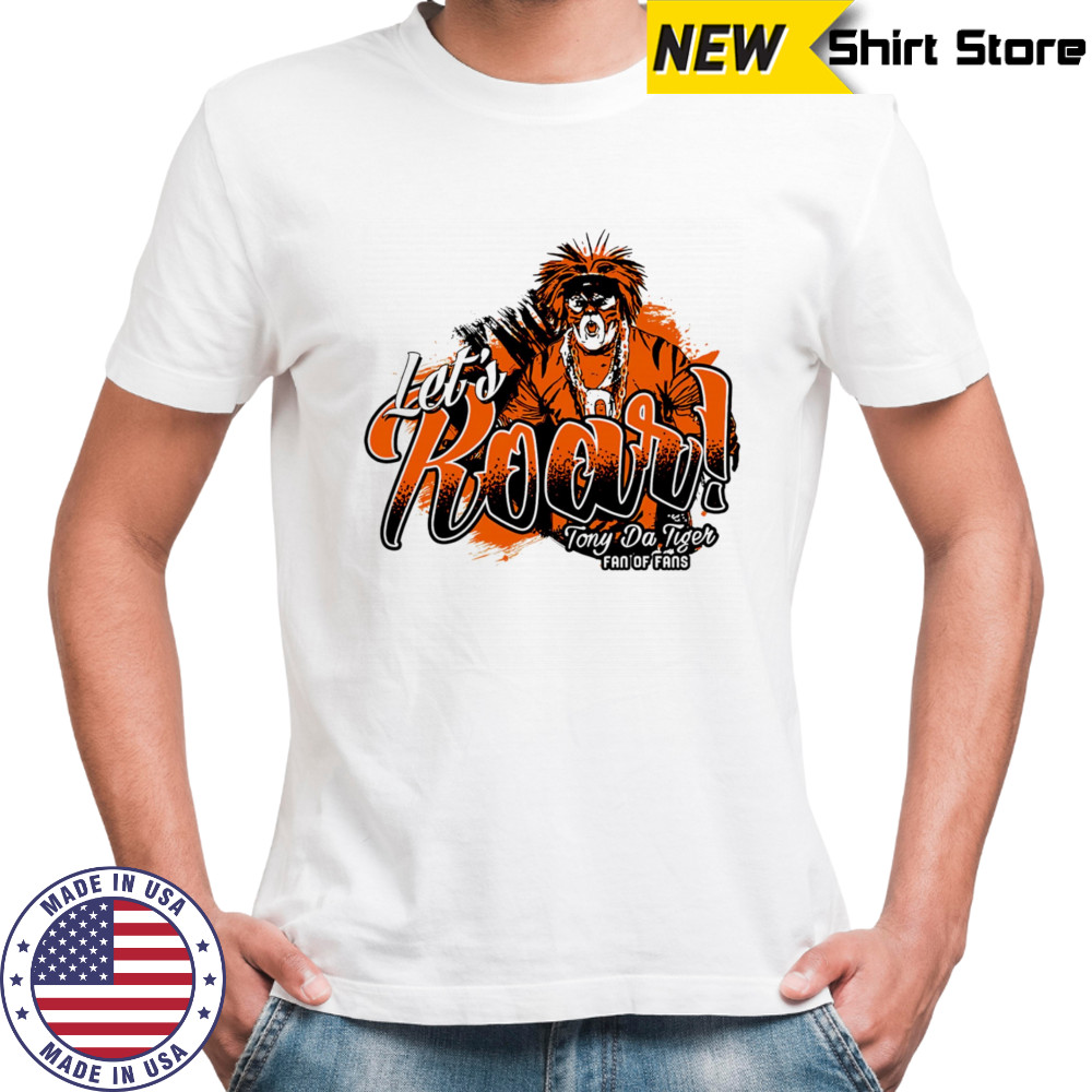 Tony Da Tiger Let’s Roar shirt