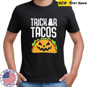 Trick Or Tacos Halloween shirt
