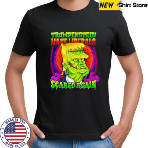 Trumpenstein Halloween Make Liberals Scared Again shirt