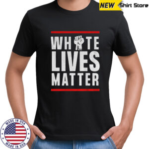 White Lives Matter 2025 shirt