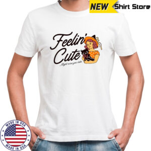 Witch holding black cat feelin’ cute might curse you later Halloween shirt