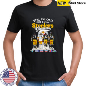Yes I’m old but I saw Steelers greatness Greene Bradshaw Harris and Lambert shirt