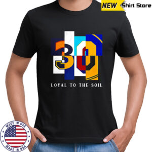 30 mixed font loyal to the soil shirt