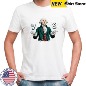 6-7 7-6 George Washington shirt